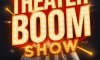 Theatre Boom Show (прем'єра)